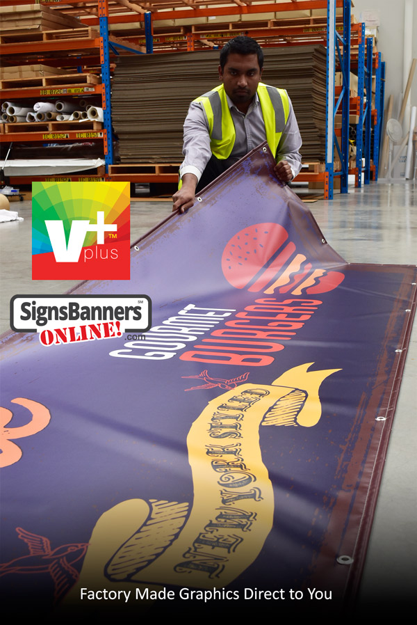 Custom factory made graphics - Banner Signage