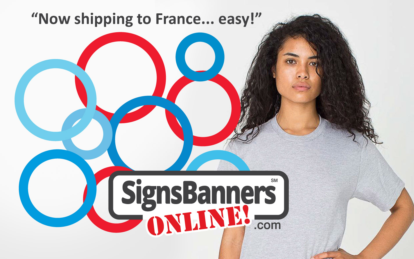 Now also available for France they are my favorite supplier for Signs Banners France.